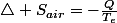 \triangle S_{air}=-\frac{Q}{T_{e}}