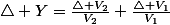 \triangle Y=\frac{\triangle V_{2}}{V_{2}}+\frac{\triangle V_{1}}{V_{1}}