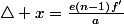 \triangle x=\frac{e\left(n-1\right)f'}{a}
