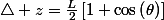 \triangle z=\frac{L}{2}\left[1+\cos\left(\theta\right)\right]