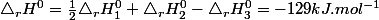 \triangle_{r}H^{0}=\frac{1}{2}\triangle_{r}H_{1}^{0}+\triangle_{r}H_{2}^{0}-\triangle_{r}H_{3}^{0}=-129kJ.mol^{-1}
