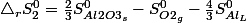 \triangle_{r}S_{2}^{0}=\frac{2}{3}S_{Al2O3_{s}}^{0}-S_{O2_{g}}^{0}-\frac{4}{3}S_{Al_{L}}^{0}