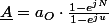 \underline{A}=a_{O}\cdot\frac{1-e^{jN}}{1-e^{ju}}
