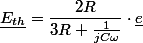 \underline{E_{th}}=\dfrac{2R}{3R+\frac{1}{jC\omega}}\cdot\underline{e}