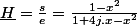 \underline{H}=\frac{s}{e}=\frac{1-x^{2}}{1+4j.x-x^{2}}