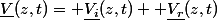 \underline{V}(z,t)= \underline{V_{i}}(z,t)+ \underline{V_{r}}(z,t)