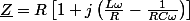 \underline{Z}=R\left[1+j\left(\frac{L\omega}{R}-\frac{1}{RC\omega}\right)\right]