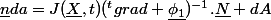 \underline{n}da=J(\underline{X},t)(^tgrad \underline{\phi_1})^{-1}.\underline{N} dA