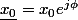 \underline{x_0}=x_0e^{j\phi}