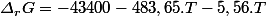 \varDelta_{r}G=-43400-483,65.T-5,56.T