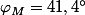 \varphi_{M}=41,4\text{\textdegree}