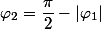 \varphi_2=\dfrac{\pi}{2}-|\varphi_1|