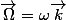 \vec{\Omega}=\omega\vec{k}