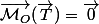 \vec{\mathcal{M}_O}(\vec{T})=\vec{0}