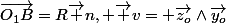 \vec{{O_1}B}=R\vec n, \vec v= \vec{z_o}\wedge\vec{{y_o}}