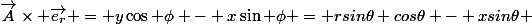 \vec{A}\times \vec{e_r} = y\cos \phi - x\sin \phi = rsin\theta cos\theta - xsin\theta 