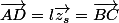 \vec{AD}=l\vec{z_s}=\vec{BC}