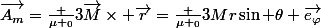 \vec{A_m}=\frac {\mu _0}{3}\vec{M}\times \vec{r}=\frac {\mu _0}{3}{M}r\sin \theta \vec{e_{\varphi}}