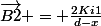 \vec{B2} = \frac{2Ki1}{d-x}