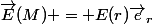 \vec{E}(M) = E(r)\vec{e}_{r}