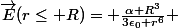 \vec{E}(r\leq R)= \frac{\alpha R^3}{3\epsilon_0 r^6} 