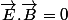 \vec{E}.\vec{B}=0