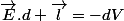 \vec{E}.d \vec{l}=-dV