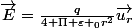 \vec{E}=\frac{q}{4 \Pi \varepsilon _0r^2}\vec{u_r}