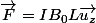 \vec{F}=IB_0L\vec{u_z}