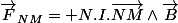\vec{F}_{NM}= N.I.\vec{NM}\wedge\vec{B}