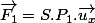 \vec{F_{1}}=S.P_{1}.\vec{u_{x}}