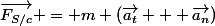 \vec{F_{S/c}} = m (\vec{a_t} + \vec{a_n})
