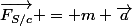 \vec{F_{S/c}} = m \vec{a}