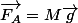 \vec{F_A}=M\vec{g}