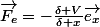 \vec{F_e}=-\frac{\delta V}{\delta x}\vec{e_x}