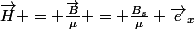 \vec{H} = \frac{\vec{B}}{\mu} = \frac{B_s}{\mu} \vec{e}_x