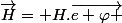\vec{H}= H.\vec{e \varphi }
