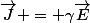 \vec{J} = \gamma\vec{E}