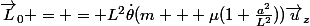 \vec{L}_0 = = L^2\dot{\theta}(m + \mu(1+\frac{a^2}{L^2}))\vec{u}_z