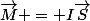 \vec{M} = I\vec{S}