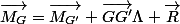 \vec{M_{G}}=\vec{M_{G'}}+\vec{GG'}\Lambda \vec{R}