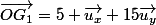 \vec{OG_1}=5 \vec{u_x}+15\vec{u_y}