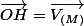\vec{OH}=\vec{V_{(M)}}