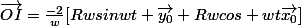 \vec{OI}=\frac{-2}{w}[Rwsinwt \vec{y_0}+Rwcos wt\vec{x_0}]