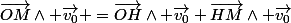 \vec{OM}\wedge \vec{v_0} =\vec{OH}\wedge \vec{v_0}+\vec{HM}\wedge \vec{v_0}
