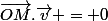 \vec{OM}.\vec{v} = 0