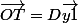 \vec{OT}=D\vec{y1}