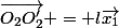 \vec{O_{2}O_{2}'} = l\vec{x_{1}}