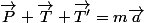 \vec{P}+\vec{T}+\vec{T'}=m\vec{a}