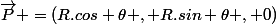 \vec{P} =(R.cos \theta , R.sin \theta , 0)